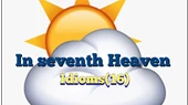 معنی اصطلاح Seventh heaven چیست؟